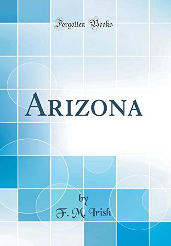 Arizona (Classic Reprint)