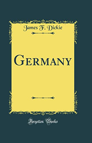 GERMANY (CLASSIC REPRINT).
