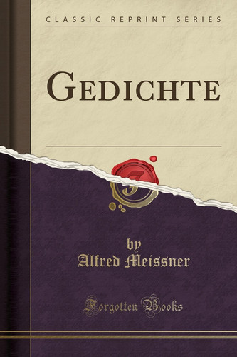 GEDICHTE (CLASSIC REPRINT).
