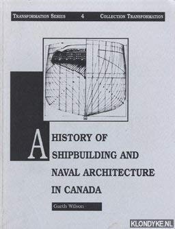 A history of shipbuilding and naval architecture in Canada (Collection transformation)