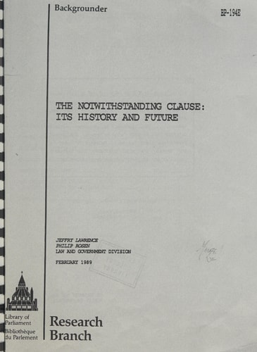 The Notwithstanding Clause Its History and Future