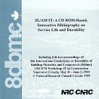SL/AM IT: A CD ROM-Based, Interactive Bibliography on Service Life and Durability