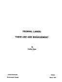 Federal lands: Their use and management (Land use in Canada series)