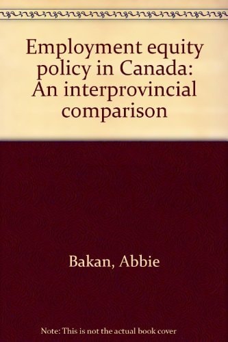 Employment equity policy in Canada: An interprovincial comparison