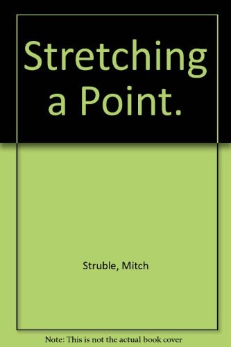 Stretching a Point.