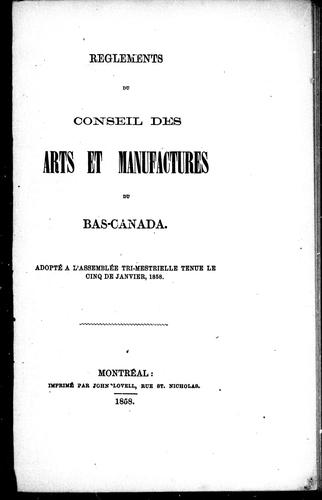 Règlements du Conseil des arts et manufactures du Bas-Canada