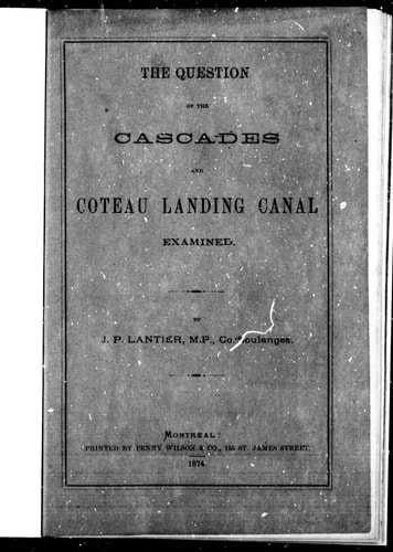 The question of the Cascades and Coteau Landing canal examined