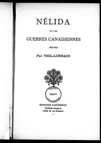 Nélida ou Les guerres canadiennes, 1812-1814