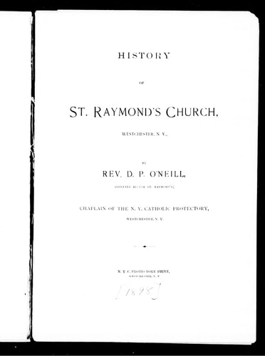 History of St. Raymond's Church, Westchester, N.Y.