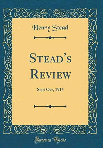 Stead's Review Sept Oct, 1915