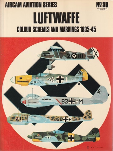 Luftwaffe Colour Schemes and Markings 1935-45: Fighters and Ground Attack Types