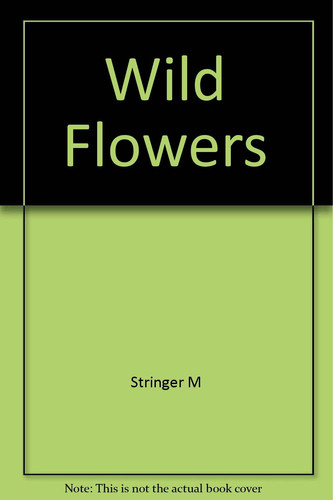 Wild Flowers