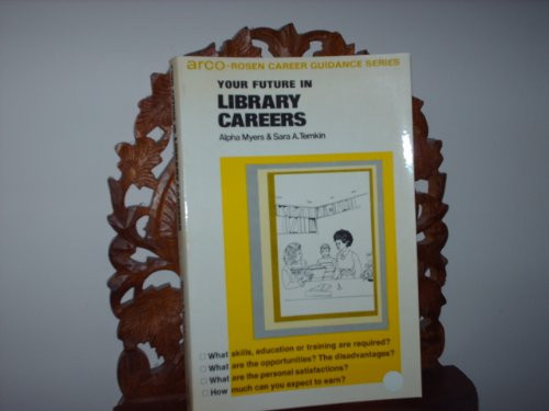 Your Future in Library Careers