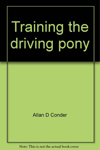 Training the Driving Pony