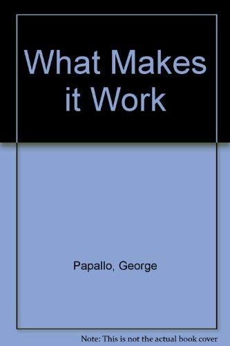 What Makes It Work