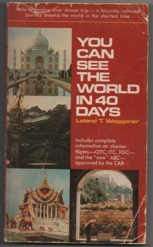 You Can See the World in 40 Days!