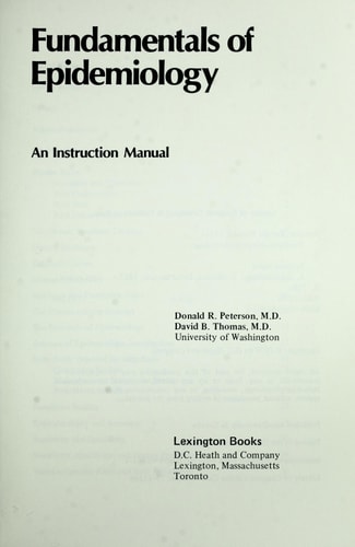 Fundamentals of Epidemiology An Instruction Manual