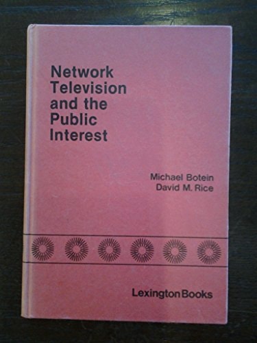 Network Television and the Public Interest. A Preliminary Inquiry. Papers Presented at a Conference Held in Oct. 19-20 1978 and Sponsored by the New York Law School and the Edison Electric Institute