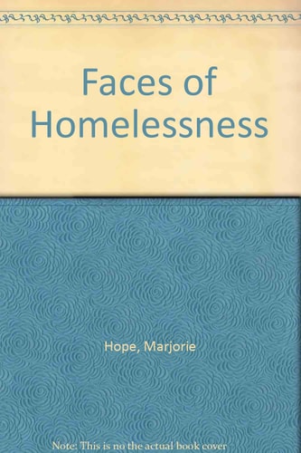 The Faces of Homelessness