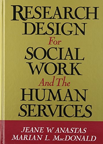 Research Design for Social Work and the Human Services