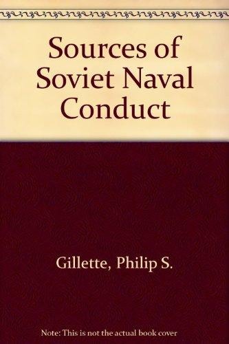 Sources of Soviet Naval Conduct