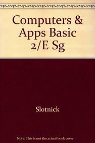 Study Guide for Computers & Applications with BASIC An Introduction to Data Processing by Slotnick [and Others]