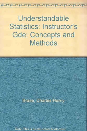 Understandable Statistics Concepts & Methods