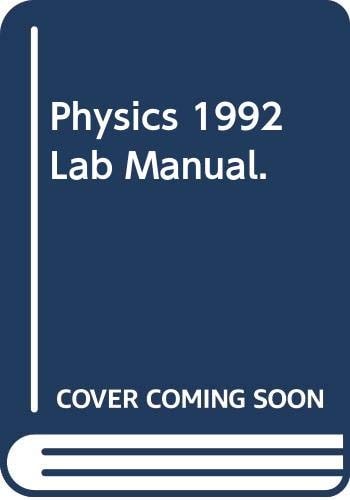 Physics 1992 Lab Manual