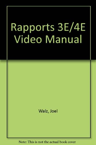 Rapports, Third Edition And, Fourth Edition Video Manual