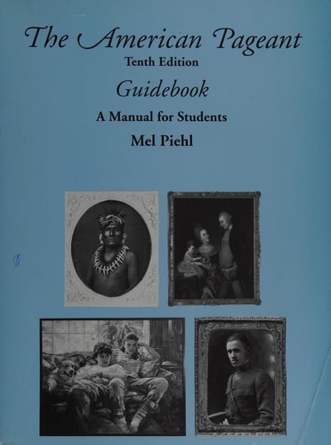 The American Pageant Guidebook A Manual for Students