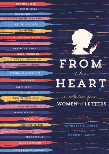 From the Heart A Collection from Women of Letters