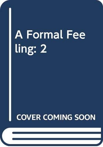 A Formal Feeling A Novel