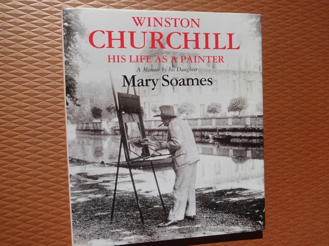 Winston Churchill His Life As a Painter: A Memoir by His Daughter