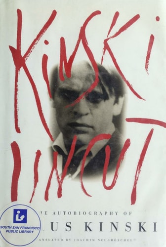 Kinski Uncut: The Autobiography of Klaus Kinski