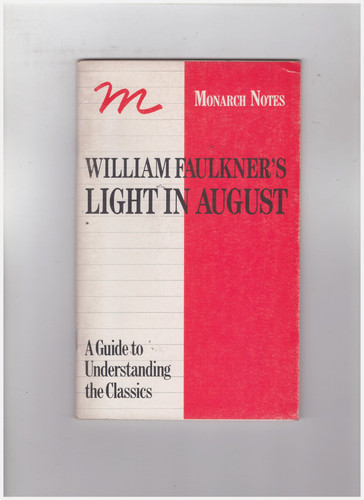 William Faulkner's Light in August A Critical Commentary