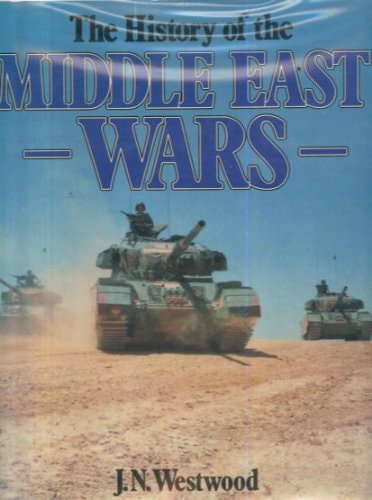 The History of the Middle East Wars