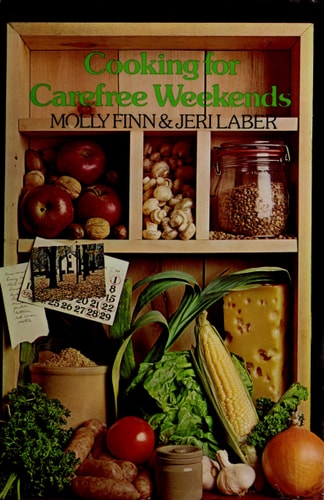 Cooking for Carefree Weekends