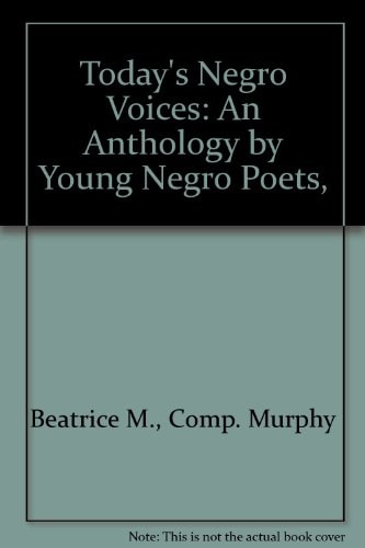 Today's Negro Voices An Anthology by Young Negro Poets