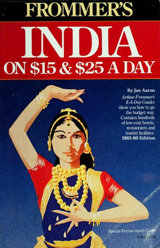 Frommer's India on $15 & $25 a Day