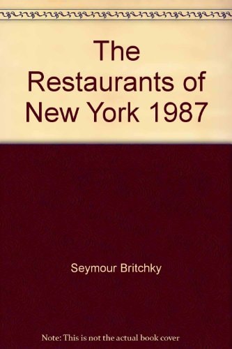 The Restaurants of New York, 1987