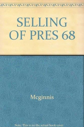 The Selling of the President, 1968