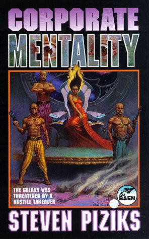 Corporate Mentality The Galaxy Was Threatened with a Hostile Takeover!