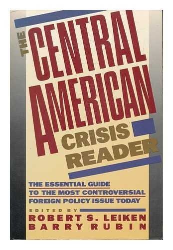 The Central American Crisis Reader