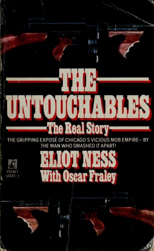 The Untouchables: The Real Story