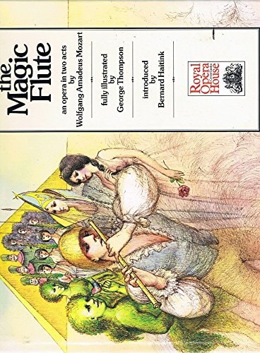 The Magic Flute An Opera in Two Acts