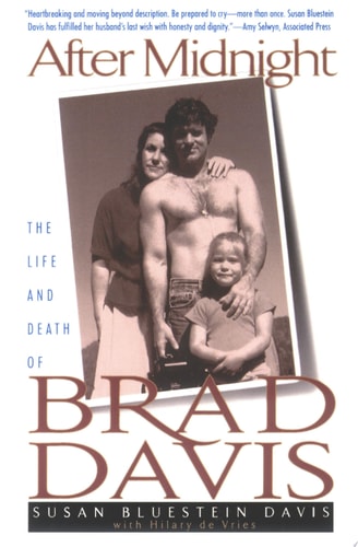 After Midnight The Life and Death of Brad Davis