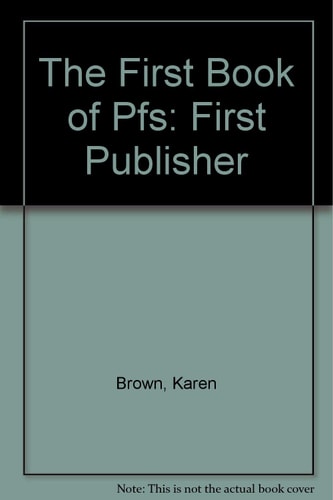 The First Book of PFS:First Publisher