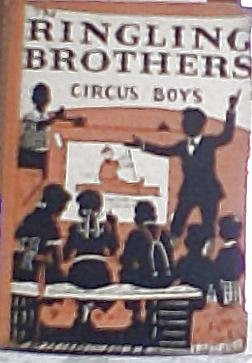 The Ringling Brothers: Circus Boys