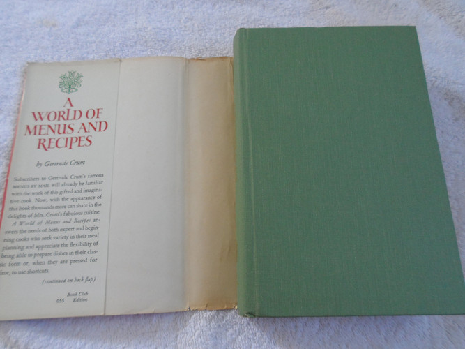 A World of Menus and Recipes: Over 600 Recipes With Guides to Wines, Shopping and Serving.