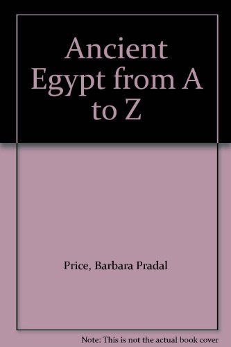 Ancient Egypt from A to Z